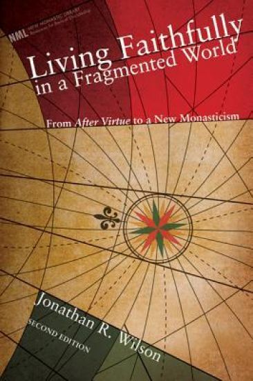 Living Faithfully in a Fragmented World, Second Edition