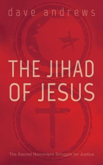 The Jihad of Jesus