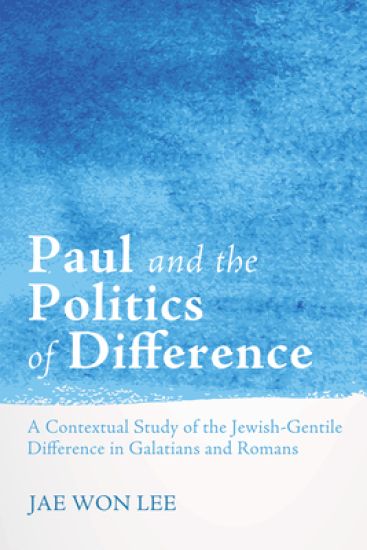 Paul and the Politics of Difference