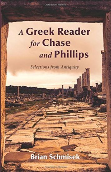 A Greek Reader for Chase and Phillips