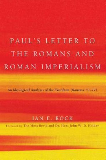 Paul's Letter to the Romans and Roman Imperialism