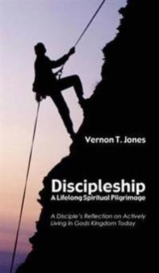 Discipleship: A Lifelong Spiritual Pilgrimage