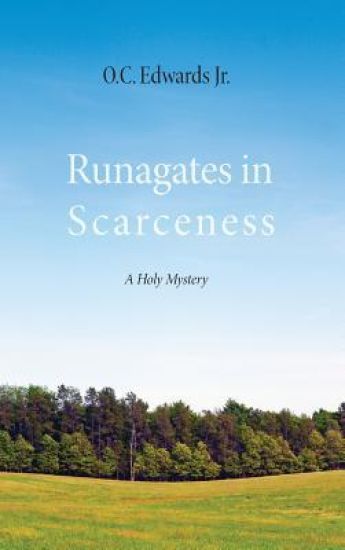 Runagates in Scarceness