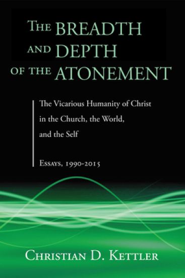 The Breadth and Depth of the Atonement