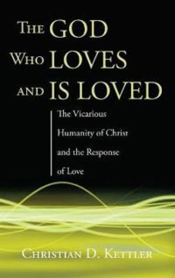 The God Who Loves and Is Loved