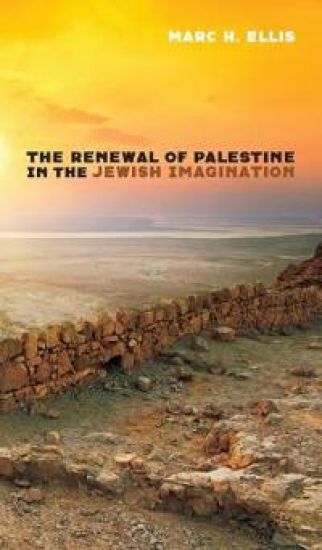 The Renewal of Palestine in the Jewish Imagination