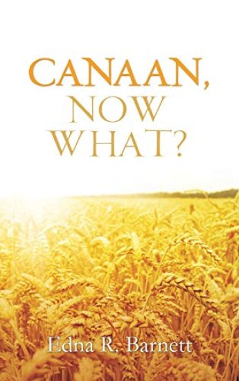 Canaan, Now What?