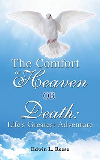 The Comfort of Heaven or Death
