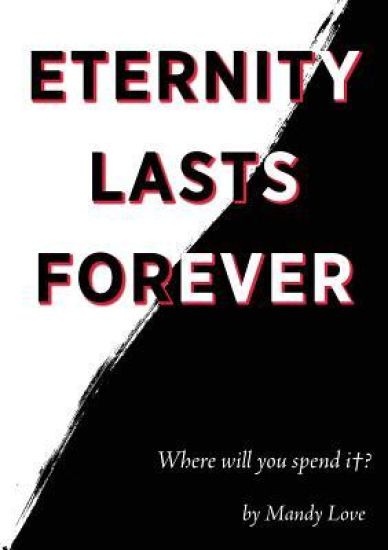 Eternity Lasts Forever