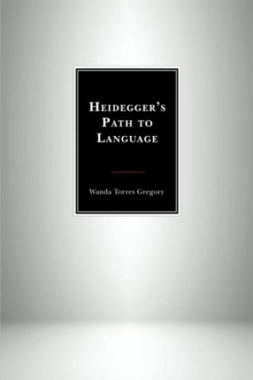 Heidegger's Path to Language