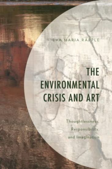 The Environmental Crisis and Art