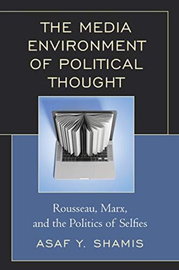 The Media Environment of Political Thought