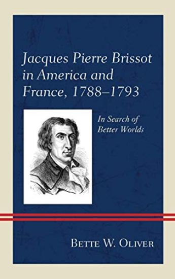 Jacques Pierre Brissot in America and France, 1788–1793