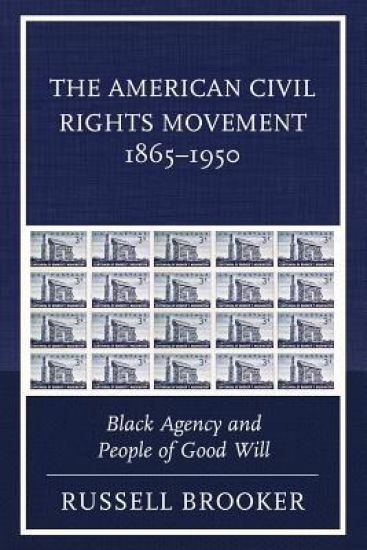 The American Civil Rights Movement 1865–1950