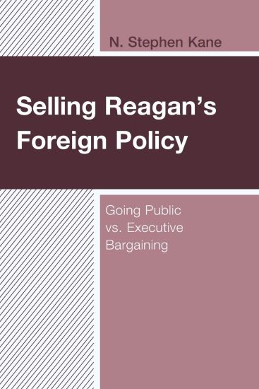 Selling Reagan's Foreign Policy