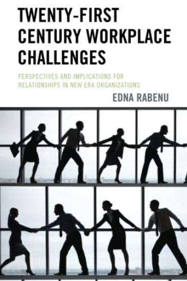 Twenty-First Century Workplace Challenges