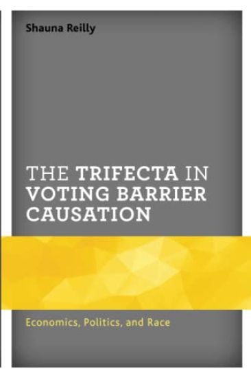 The Trifecta in Voting Barrier Causation