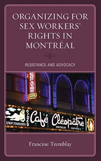 Organizing for Sex Workers’ Rights in Montréal