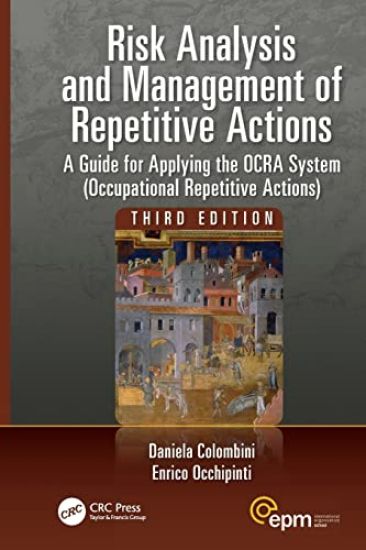 Risk Analysis and Management of Repetitive Actions