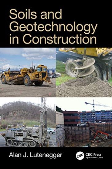 Soils and Geotechnology in Construction