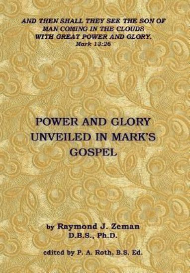 Power and Glory Unveiled in Mark's Gospel