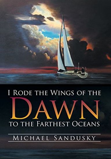 I Rode the Wings of the Dawn to the Farthest Oceans