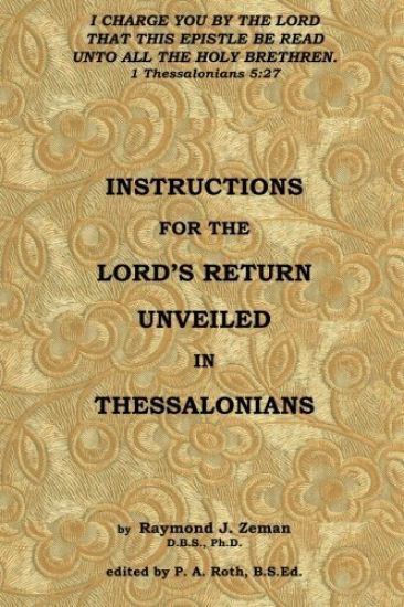 Instructions For the Lord's Return Unveiled in Thessalonians