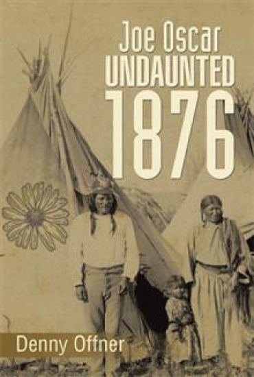 Joe Oscar Undaunted - 1876