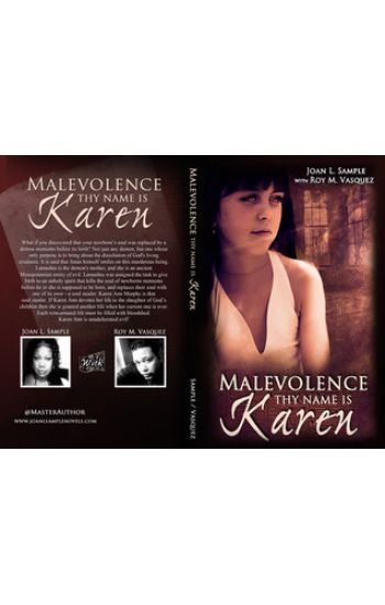 Malevolence Thy Name Is Karen