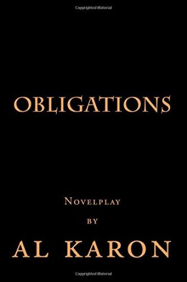 Obligations: Novelplay by Al Karon
