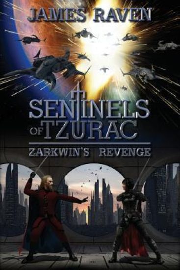 Sentinels of Tzurac: Zarkwin's Revenge