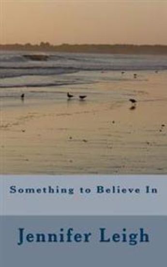 Something to Believe In