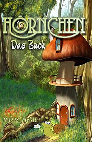 Hörnchen: Das Buch