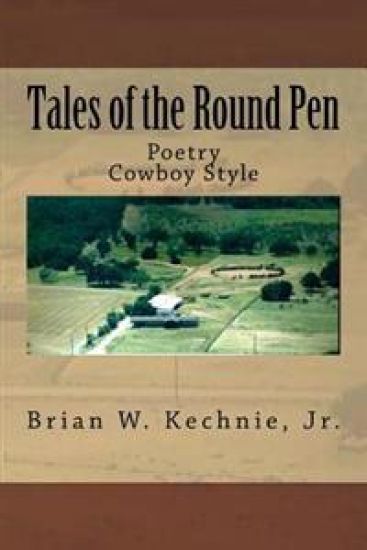 Tales of the Roundpen: Poetry Cowboy Style