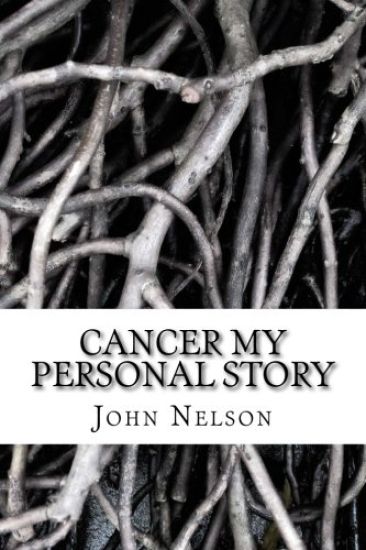 Cancer My Personal Story: Pulling the positives out of the negatives