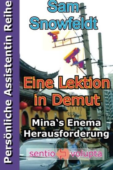 Eine Lektion in Demut: Mina's Enema Herausforderung