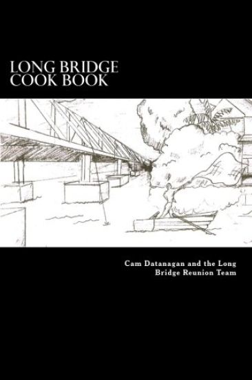 Long Bridge Cook Book: The Families of Long Bride Haleiwa share their love for food with you in this book.