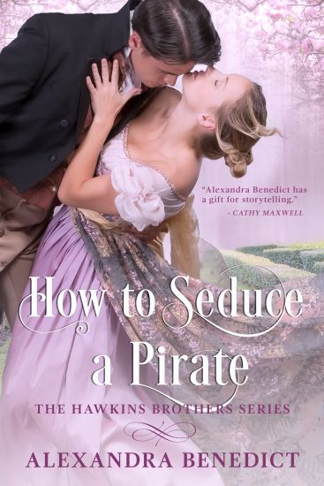 How To Seduce A Pirate (The Hawkins Brothers Series)