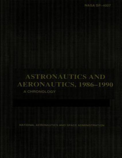Astronautics and Aeronautics, 1986-1990