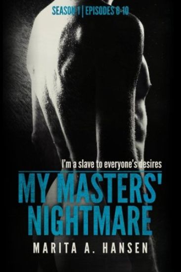 My Masters' Nightmare Season 1, Episodes 6 - 10