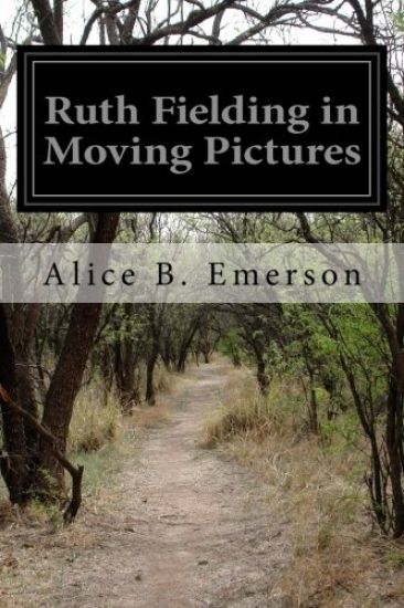 Ruth Fielding in Moving Pictures