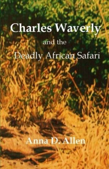 Charles Waverly and the Deadly African Safari