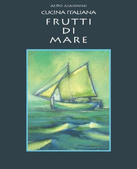 CUCINA ITALIANA Frutti di mare