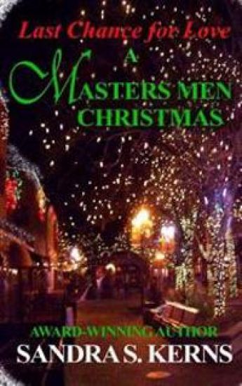 Last Chance for Love: A Masters Men Christmas Story