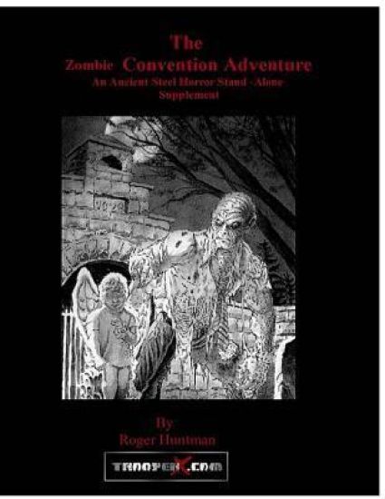 Zombie Convention: Ancient Steel RPG scenario 1