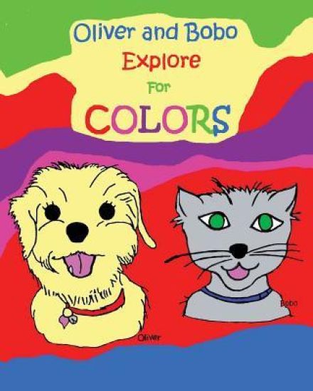 Oliver and Bobo Explore For Colors
