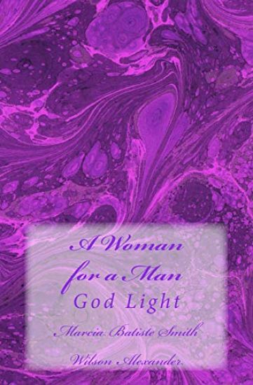 A Woman for a Man: God Light