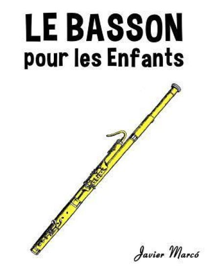 Le Basson Pour Les Enfants: Chants de No