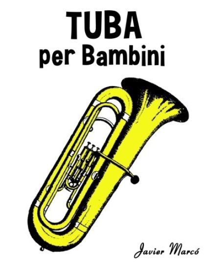 Tuba Per Bambini: Canti Di Natale, Musica Classica, Filastrocche, Canti Tradizionali E Popolari!