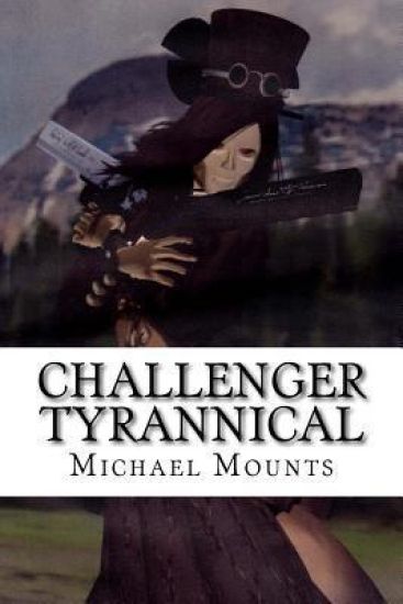 Challenger Tyrannical